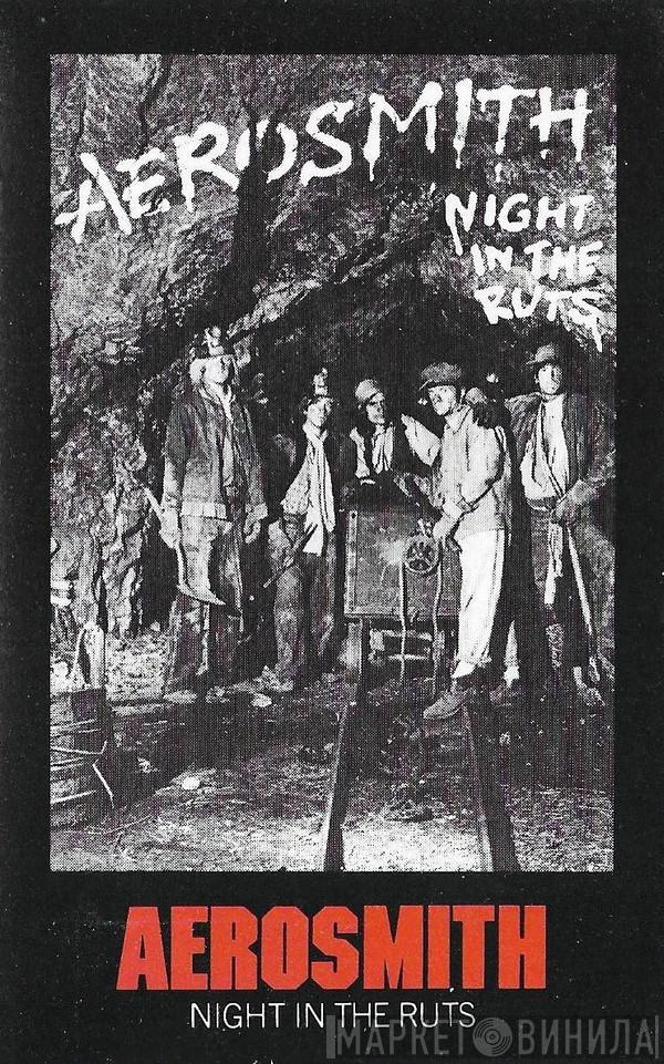  Aerosmith  - Night In The Ruts