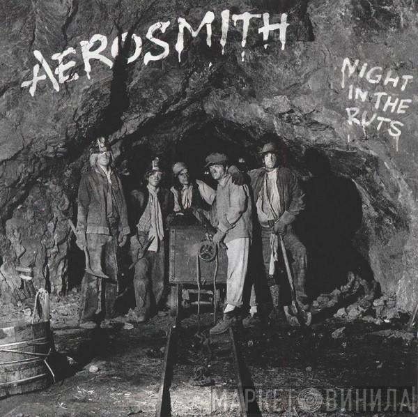 Aerosmith - Night In The Ruts