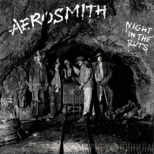  Aerosmith  - Night In The Ruts