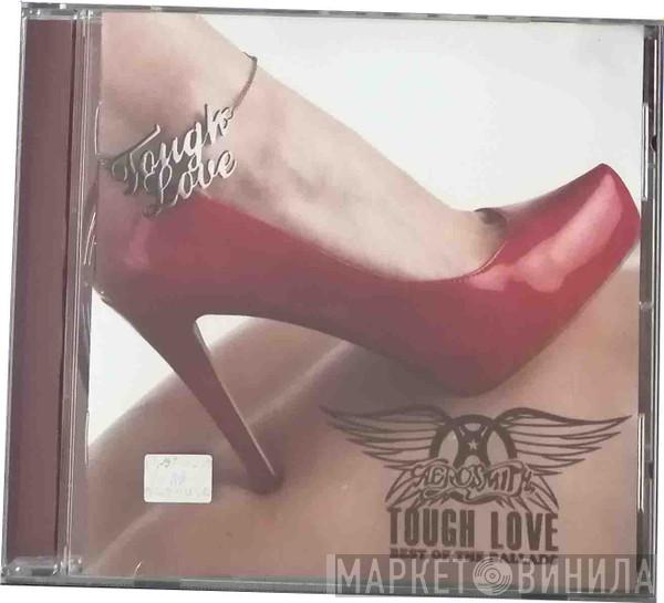  Aerosmith  - Tough Love - Best Of The Ballads