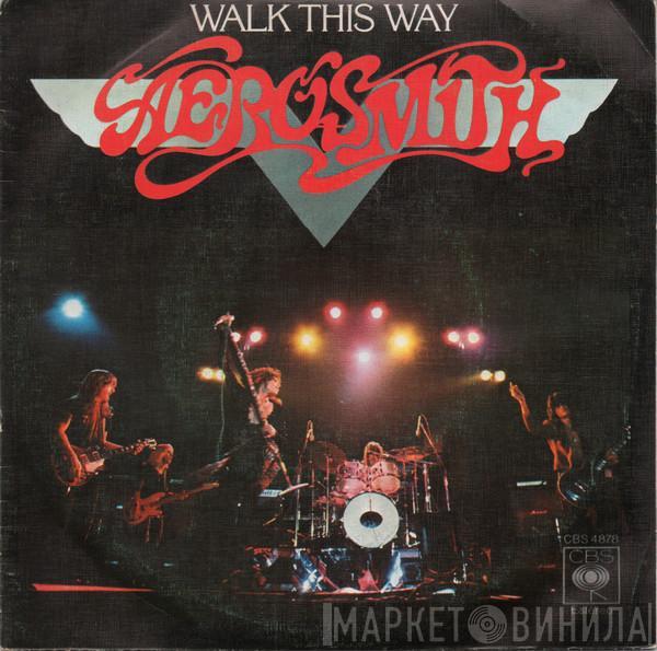 Aerosmith - Walk This Way