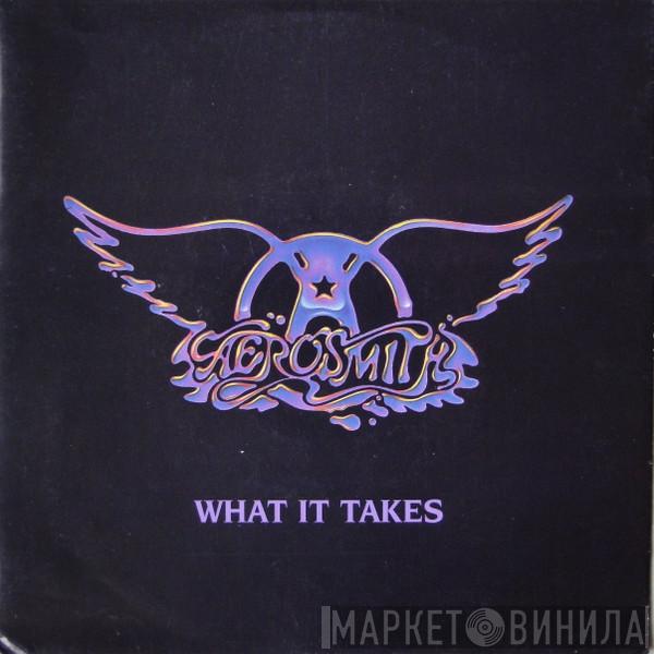  Aerosmith  - What It Takes