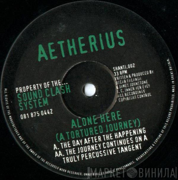 Aetherius - Alone Here (A Tortured Journey)