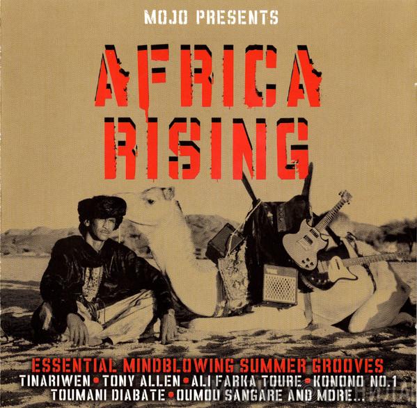  - Africa Rising (Essential Mindblowing Summer Grooves)