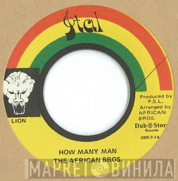 African Brothers  - How Many Men