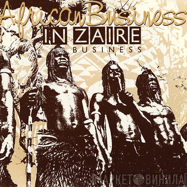 African Business - In Zaire Business