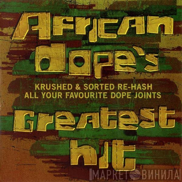  - African Dope's Greatest Hit