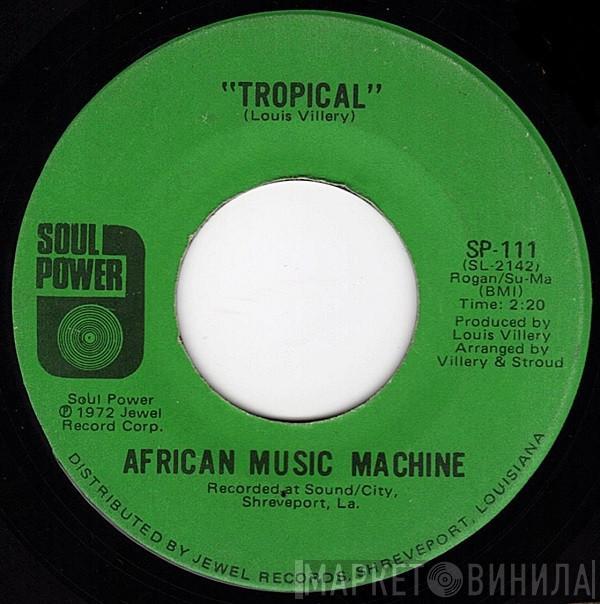  African Music Machine  - Tropical / A Girl In France