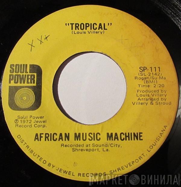 African Music Machine - Tropical / A Girl In France