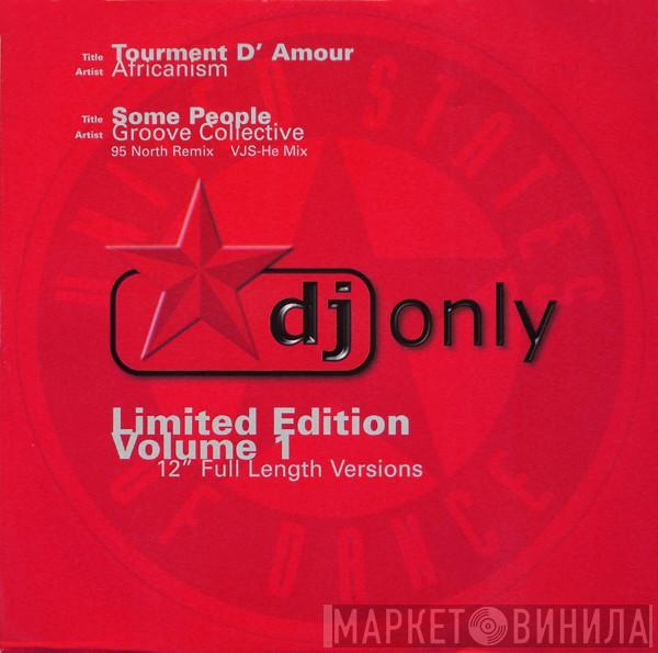 Africanism, Groove Collective - Tourment D'Amour / Some People (DJ Only Vol. 1)