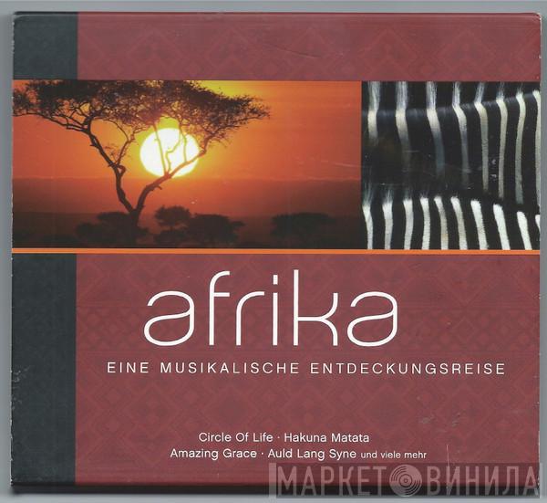  - Afrika (Eine Musikalische Entdeckungsreise)