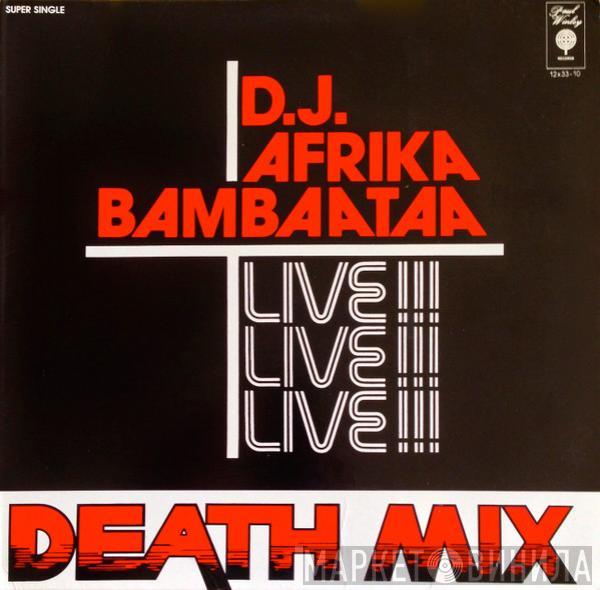  Afrika Bambaataa  - Death Mix — Live!!