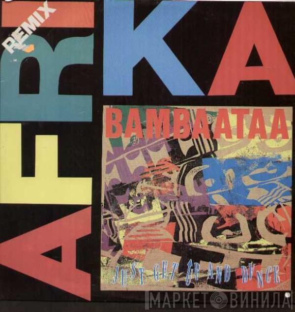  Afrika Bambaataa  - Just Get Up And Dance