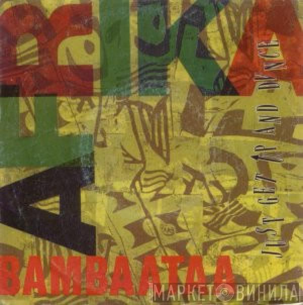  Afrika Bambaataa  - Just Get Up And Dance