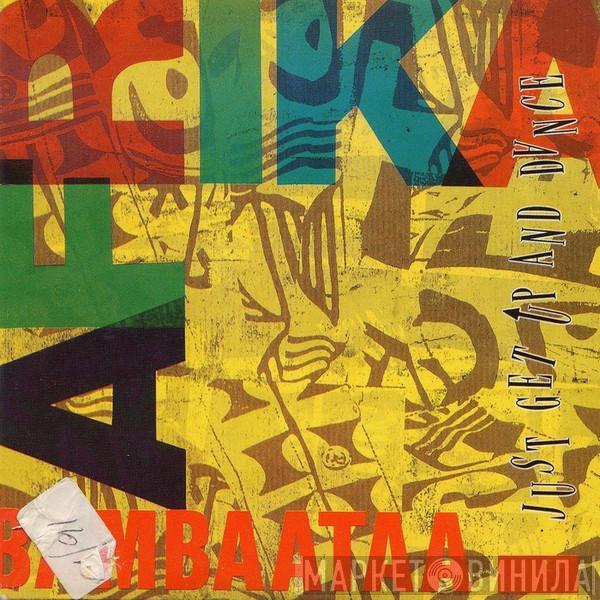  Afrika Bambaataa  - Just Get Up And Dance