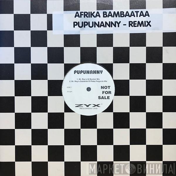 Afrika Bambaataa - Pupunanny (The Mixes)