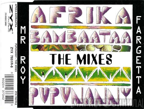 Afrika Bambaataa - Pupunanny (The Mixes)