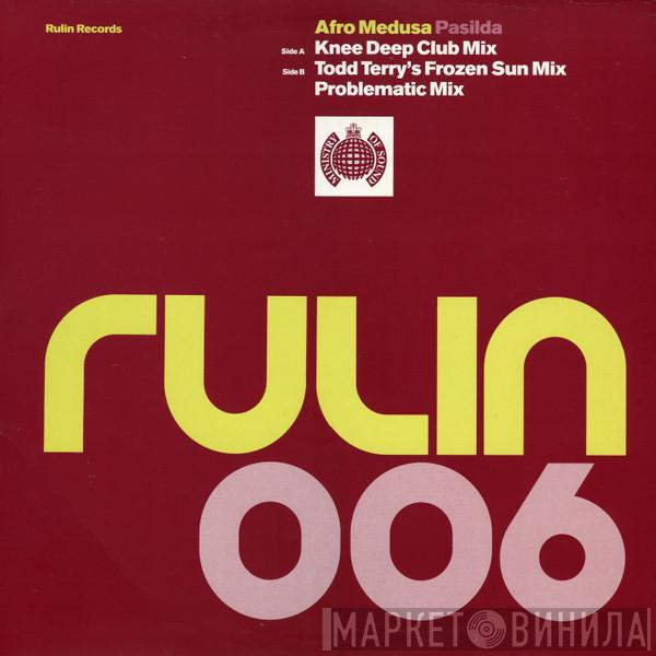 Afro Medusa - Pasilda