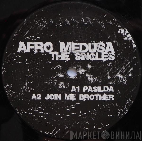 Afro Medusa - The Singles