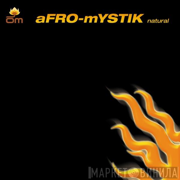 Afro-Mystik - Natural