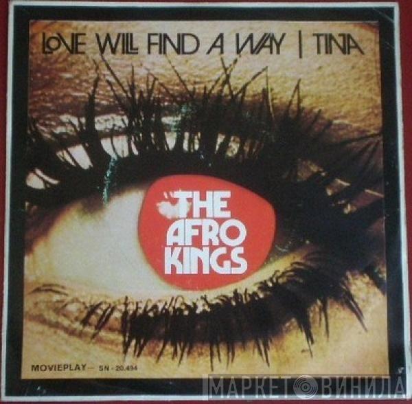 Afrokings - Love Will Find A Way / Tina