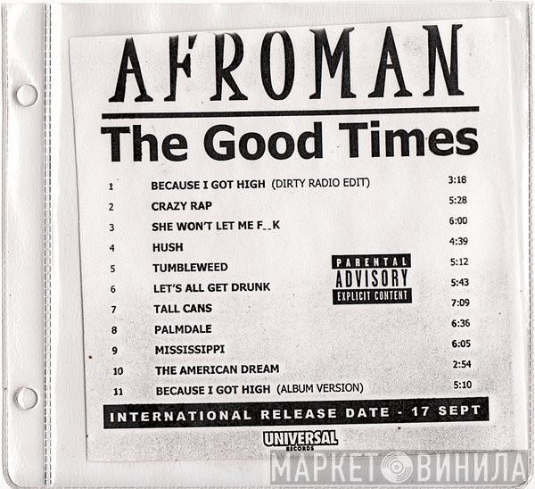  Afroman  - The Good Times
