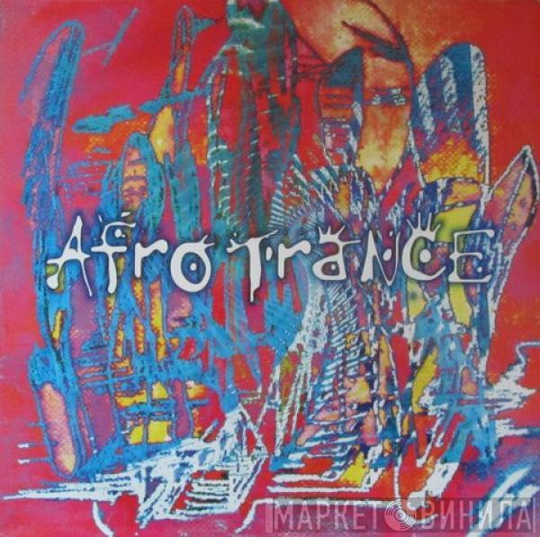  Afrotrance  - 1000 Of Miles Away