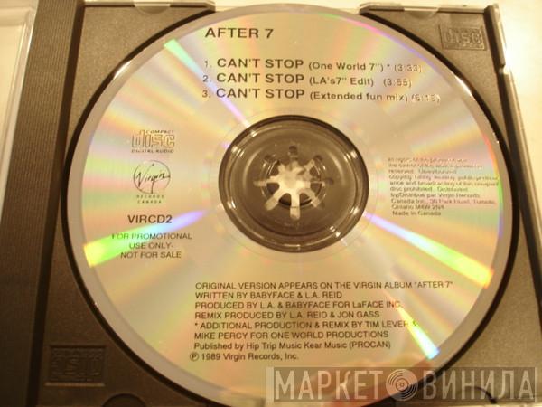 After 7  - Can't Stop
