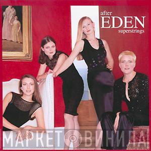 After Eden - Superstrings