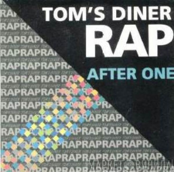 After One - Tom's Diner Rap