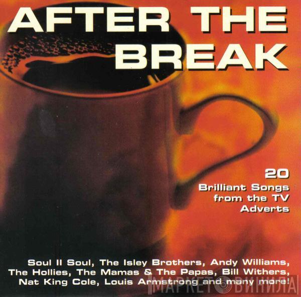 - After The Break