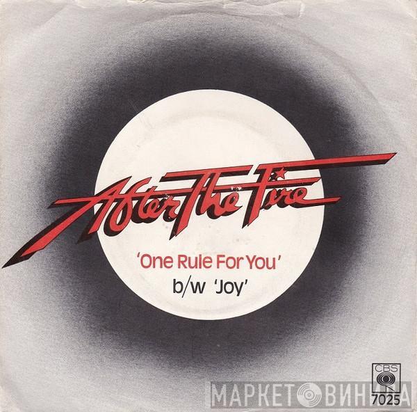 After The Fire - One Rule For You