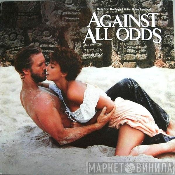  - Against All Odds (Music From The Original Motion Picture Soundtrack)