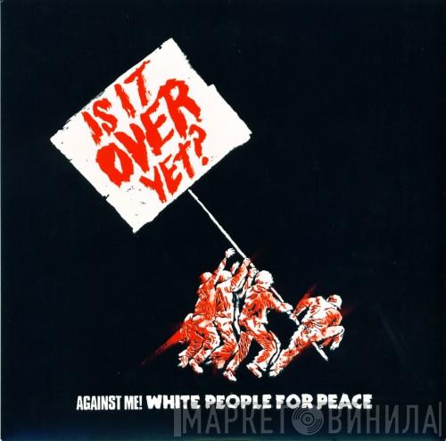 Against Me! - White People For Peace