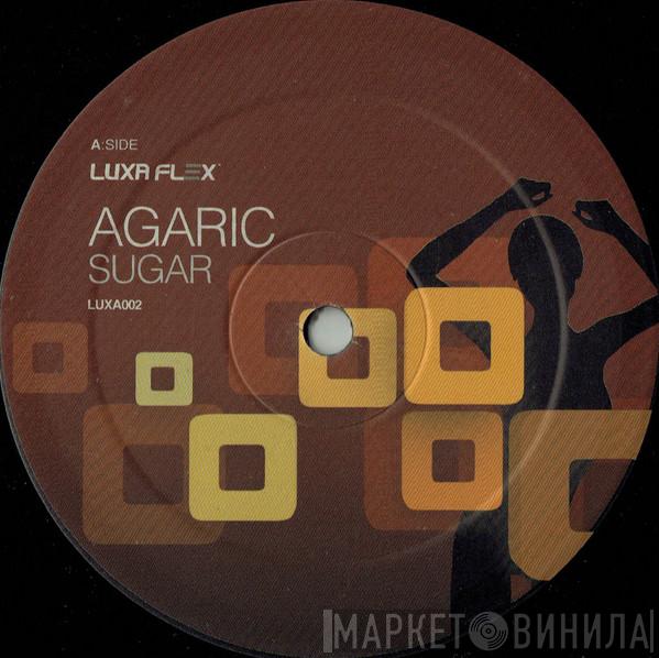Agaric , Frizz  - Sugar / Goin Up