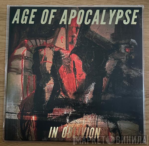 Age Of Apocalypse - In Oblivion