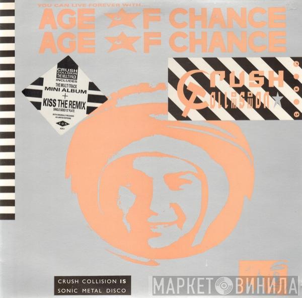 Age Of Chance - Crush Collision