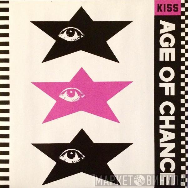 Age Of Chance  - Kiss