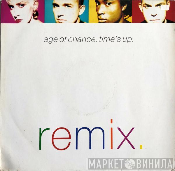 Age Of Chance - Time's Up (Remix)