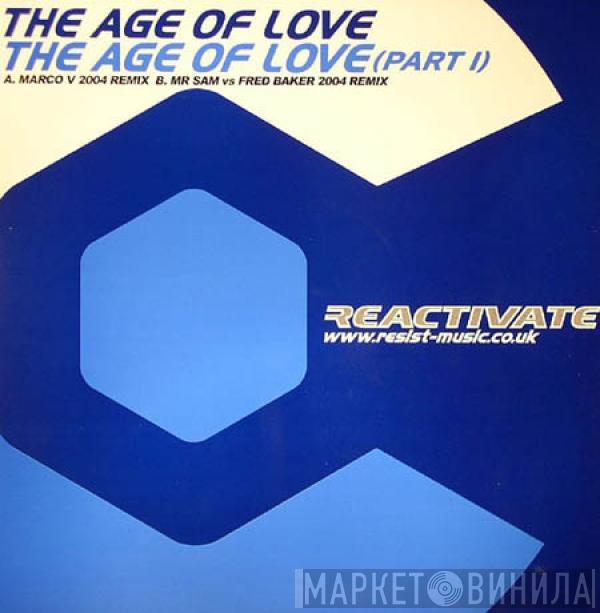  Age Of Love  - The Age Of Love (Part I)