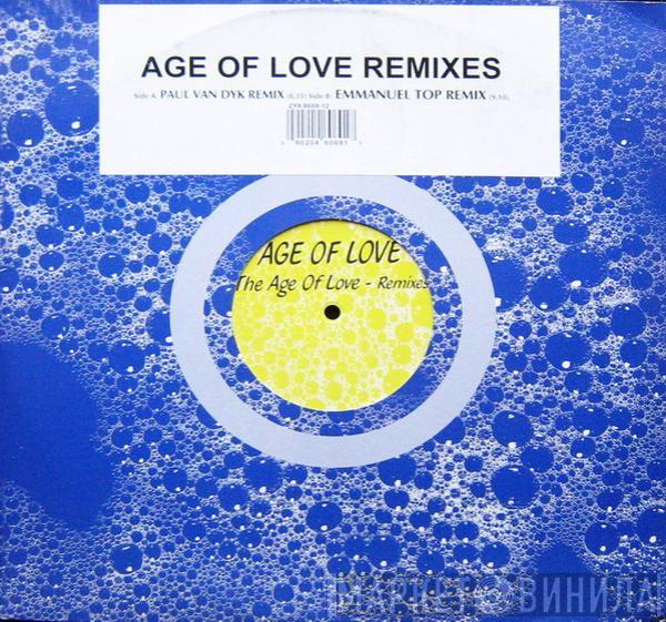 Age Of Love - The Age Of Love (Remixes)