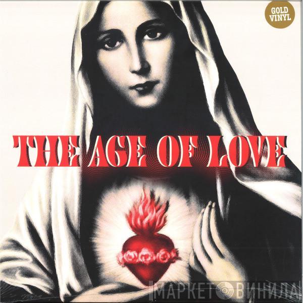  Age Of Love  - The Age Of Love