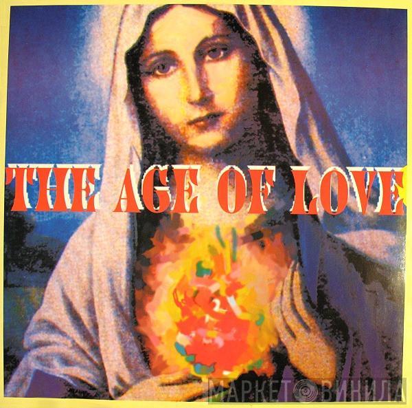  Age Of Love  - The Age Of Love