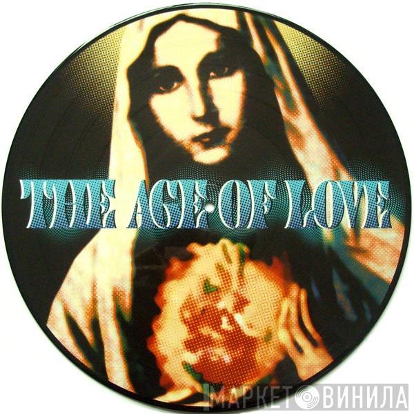  Age Of Love  - The Age Of Love