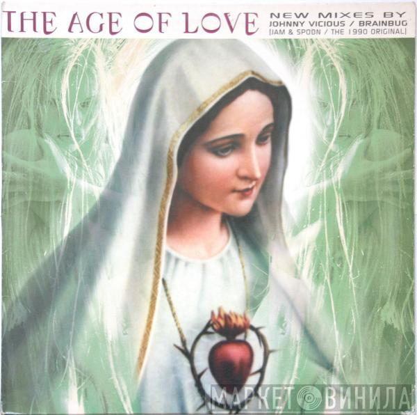  Age Of Love  - The Age Of Love