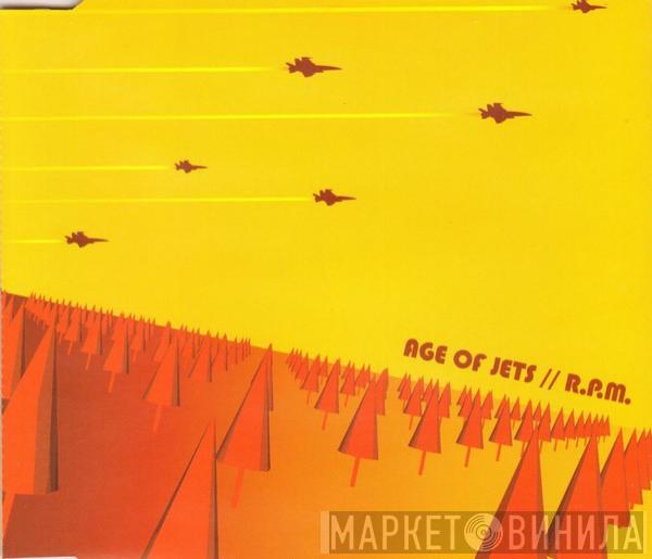 Age of Jets - R.P.M.