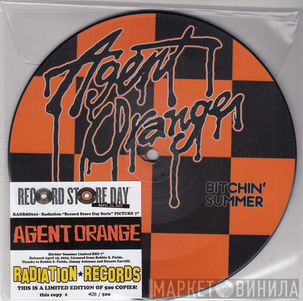 Agent Orange  - Bitchin' Summer