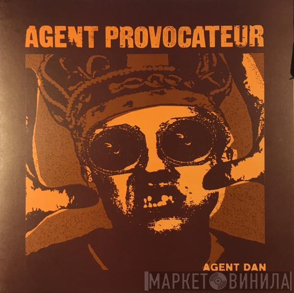 Agent Provocateur - Agent Dan