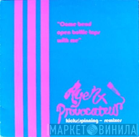 Agent Provocateur - Kicks / Spinning - Remixes