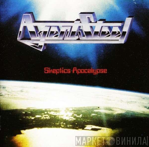 Agent Steel - Skeptics Apocalypse